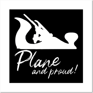 Plane and proud hand plane lover gift hand tools woodworking, carpentry Posters and Art